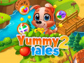 Igre Yummy Tales 2
